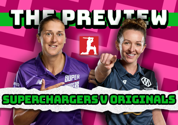 Northern Superchargers V Manchester Originals The Hundred 2022 Womens Match Preview The 8967