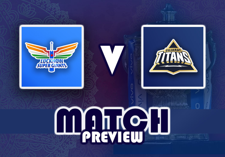 IPL 2023 match preview: Lucknow Super Giants v Gujarat Titans