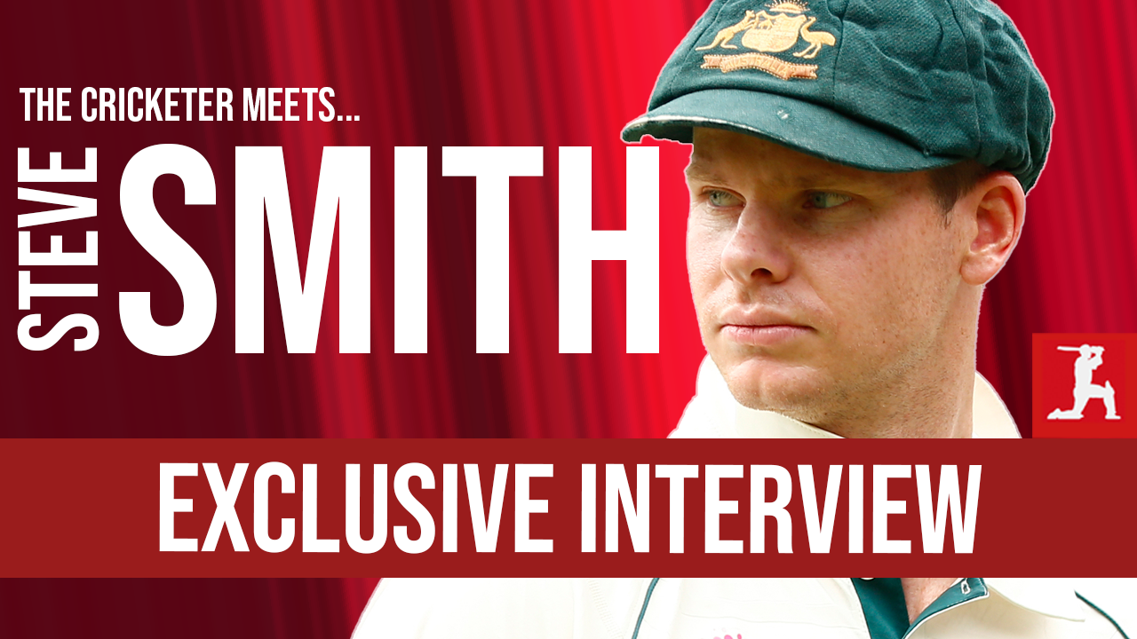 WATCH! Steve Smith exclusive interview | The Cricketer